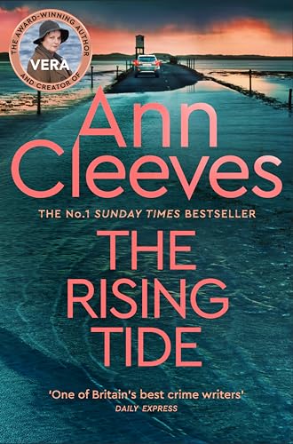 The Rising Tide: Vera Stanhope of ITV 1’s Vera Returns in this Brilliant Mystery from the No.1 Bestselling Author (Vera Stanhope, 10) von Pan